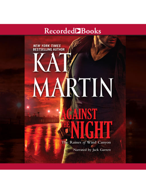 Title details for Against the Night by Kat Martin - Available